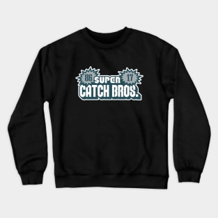 Super Catch Bros, PHI - Black Crewneck Sweatshirt